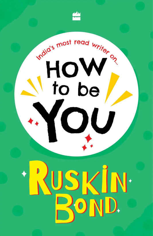 How To Be You