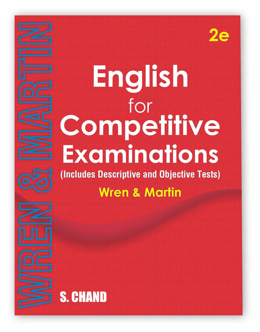 New Edition - Wren & Martin English for Competitive Examinations 2025 - 2026 (Includes Descriptive and Objective Tests) 2nd Latest Edition | English ... AFCAT, UP, Delhi Police, Law - S Chand Books