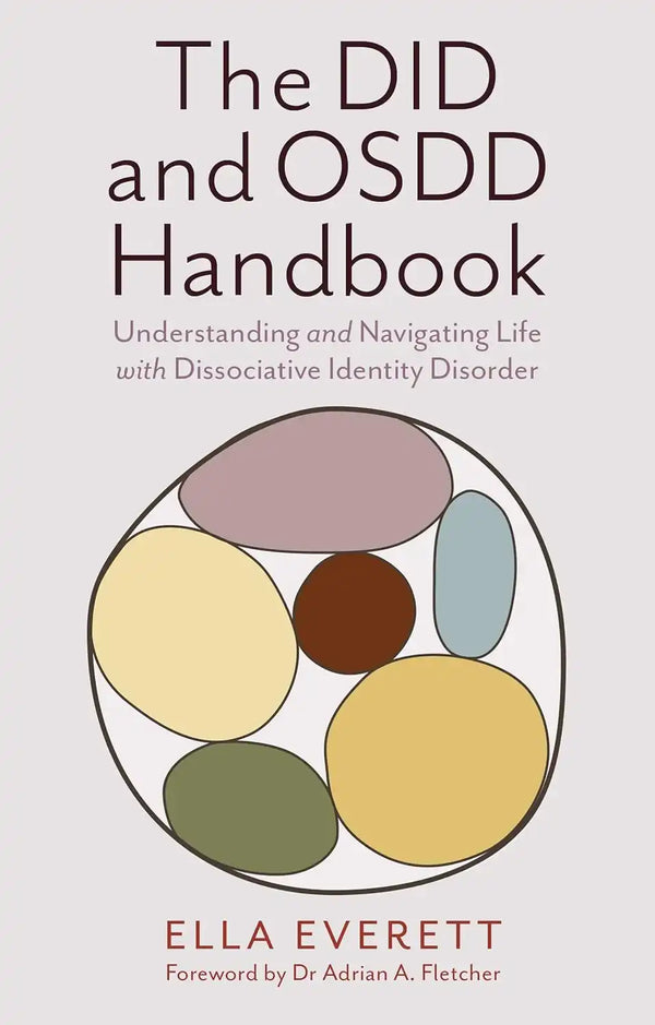 Osdd Test The DID and OSDD Handbook: Understanding and Navigating Life with ...