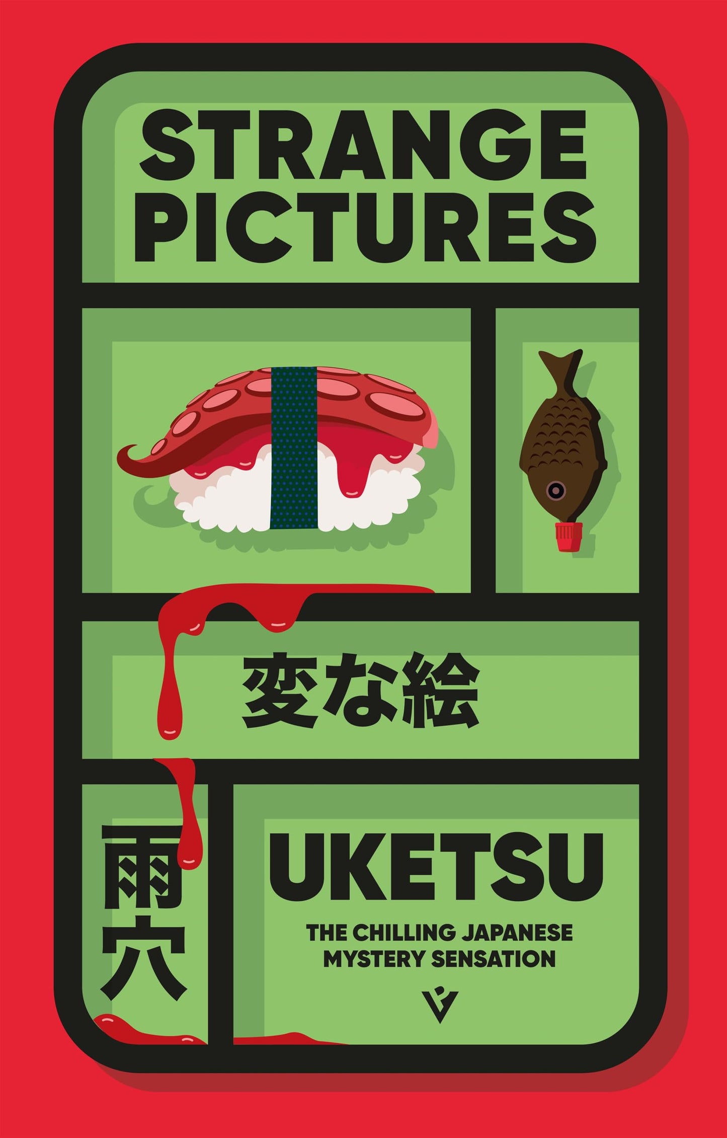 Strange Pictures:The Chilling Japanese Mystery Sensation