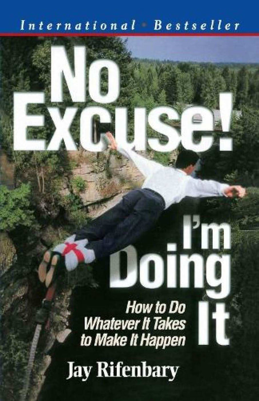 No Excuse ! Im Doing It