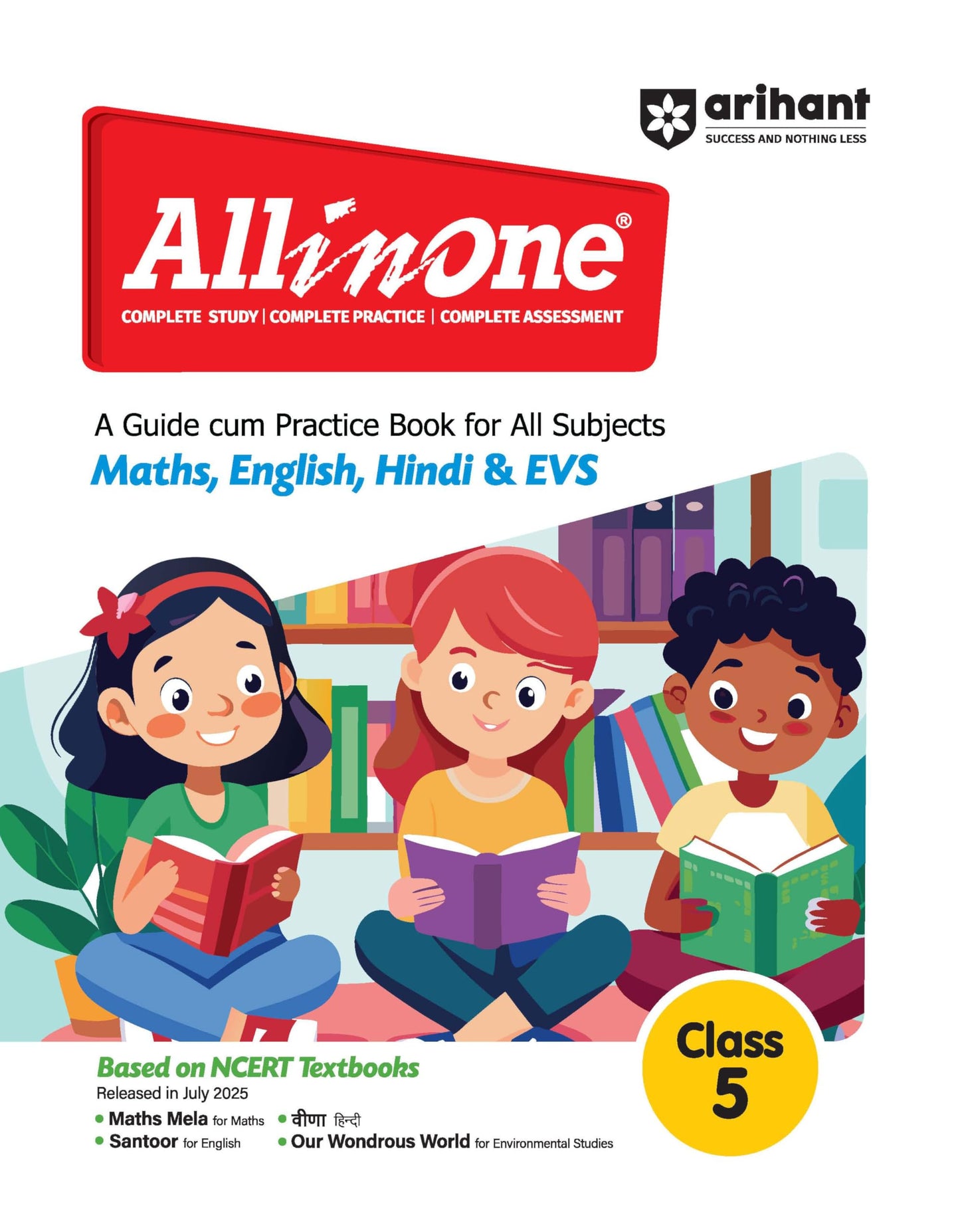 Arihant All in One Guide Class 5 Book 2025 | NCERT Based | Maths, English, Hindi & EVS | Practice Worksheets, Exercises and Complete Study Material for CBSE/NCERT Class 5 Students | English Medium