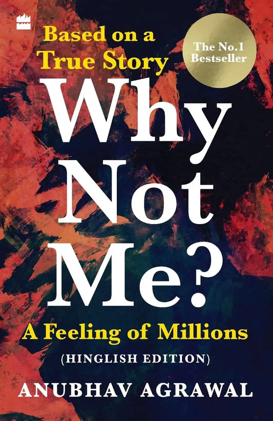 Why Not Me? (Hinglish)