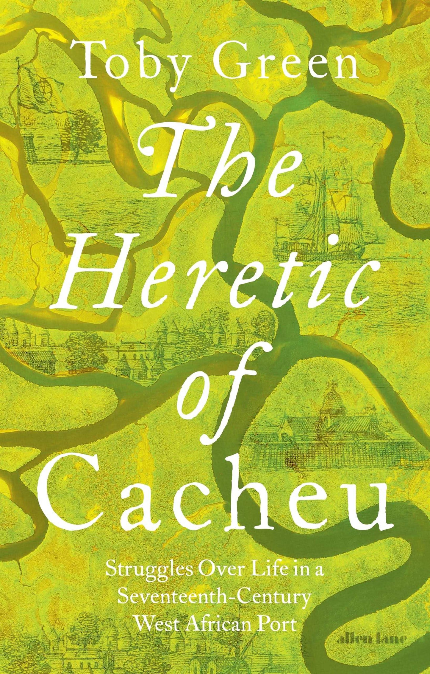 The Heretic Of Cacheu