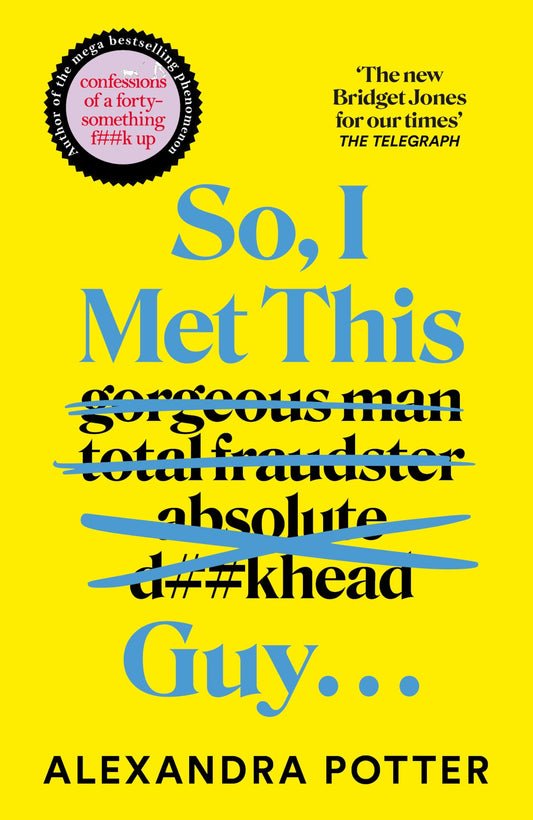 So, I Met This Guy . . .  - Release Date January 29, 2026