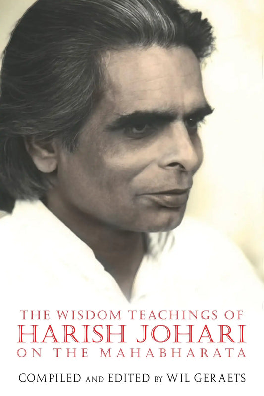 Wisdom Teachings Of Harish Johri