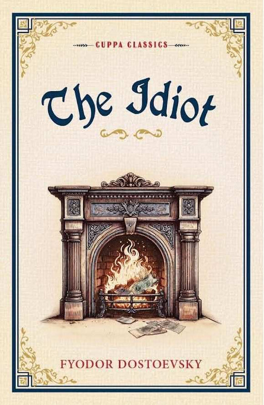 The Idiot (Cuppa Classics)