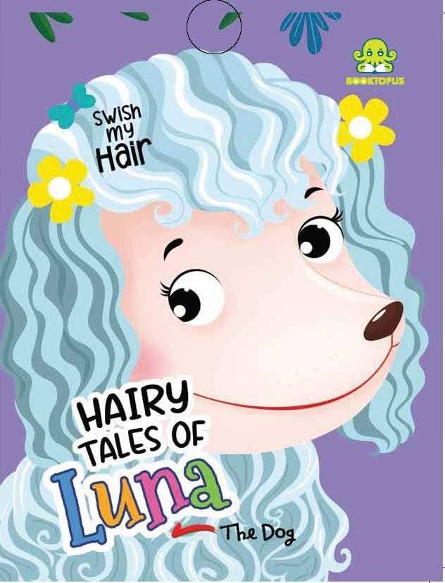 Hairy Tales Of Luna The Dog