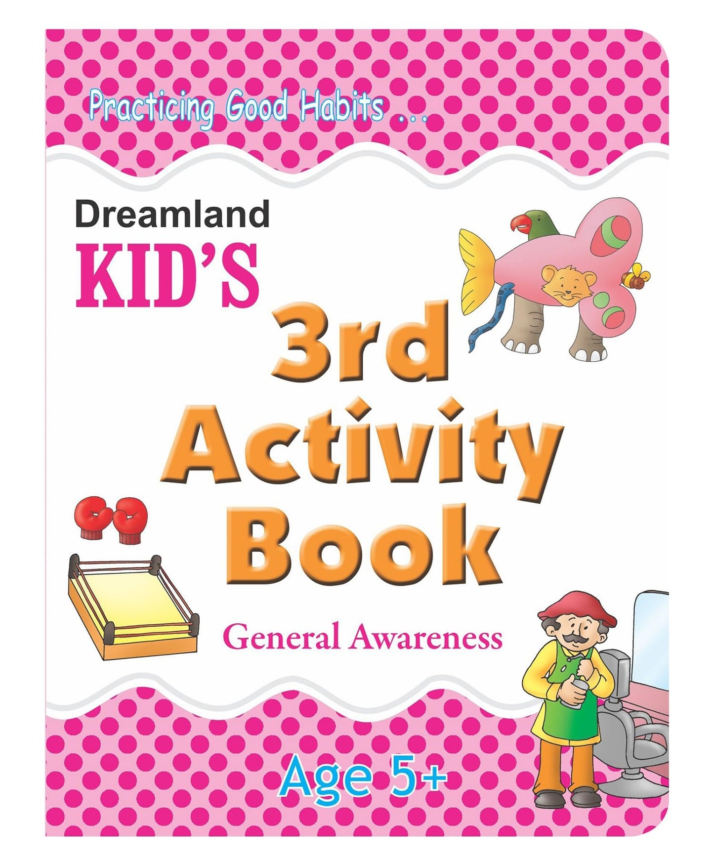 Kid’s 3rd Activity Book – General Awareness for Age 5+ | 64 Pages with 50+ Fun Educational Activities on Sports, Community Helpers, Maths, English, Sense Organs, Cleanliness & Creative Skills | Boost Thinking