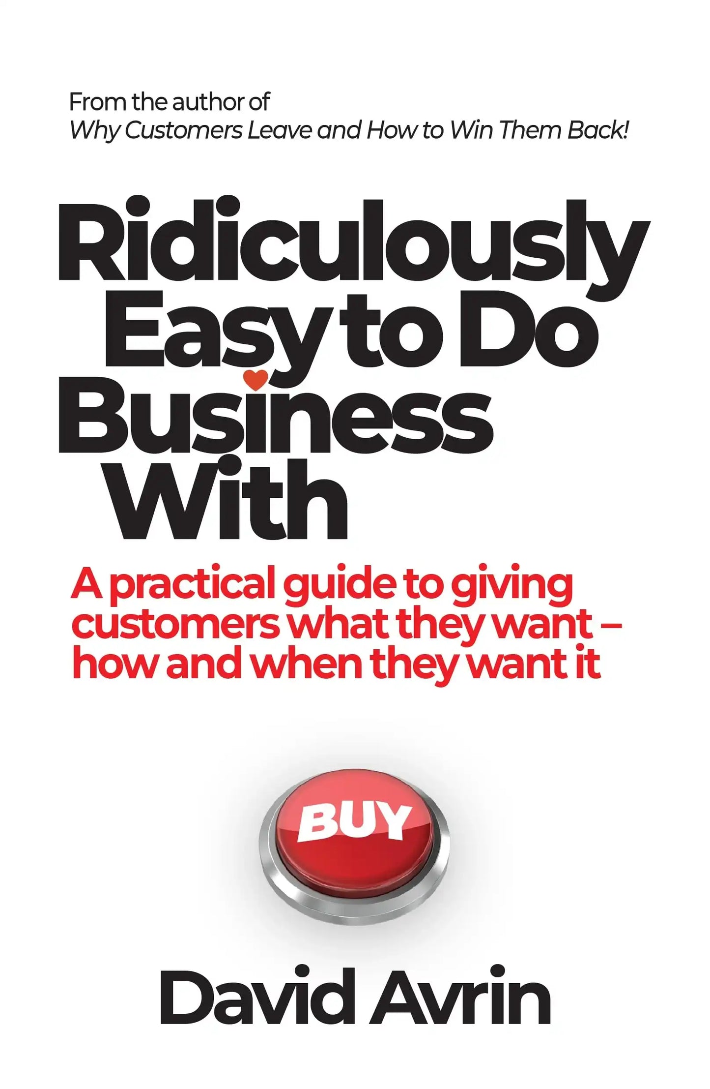 Ridiculously Easy To Do Business With