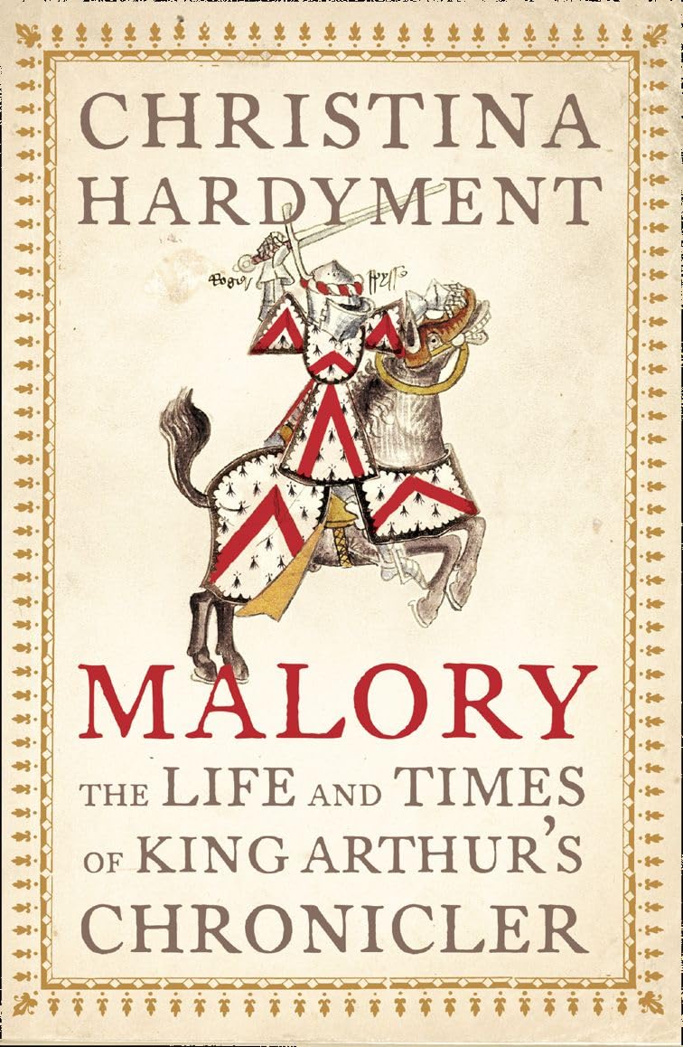 Malory Life Times King Arthurs
