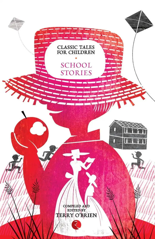 Classic Tales For Children : School Stories