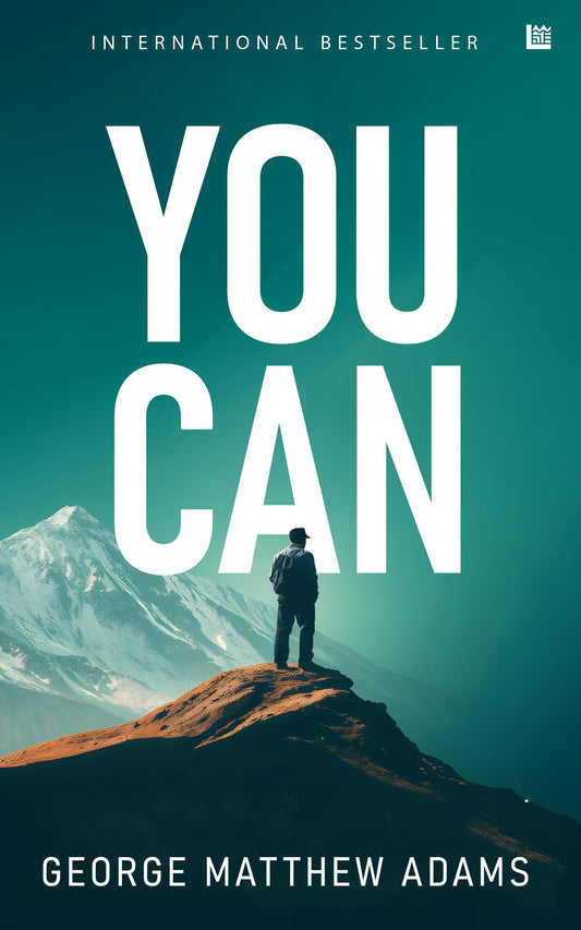 You Can Book George Mathew Adams [Premium Paperback] Power of Positive Thinking | Inspirational Books & Self Growth Books | The Art of Thinking Clearly | Power of Subconscious Mind | Law of Attraction