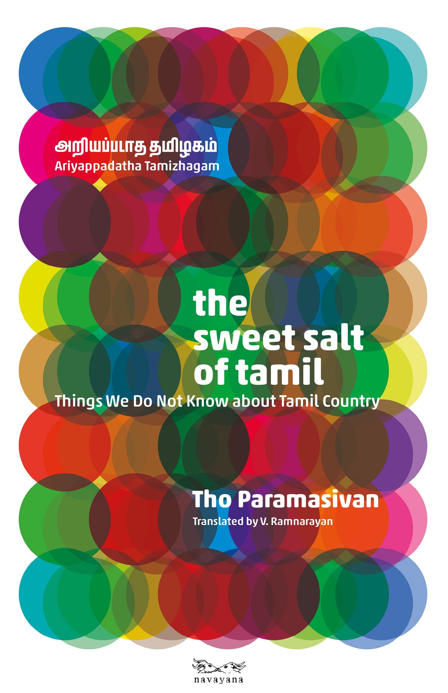 The Sweet Salt Of Tamil: Things We Do Not Know About Tamil