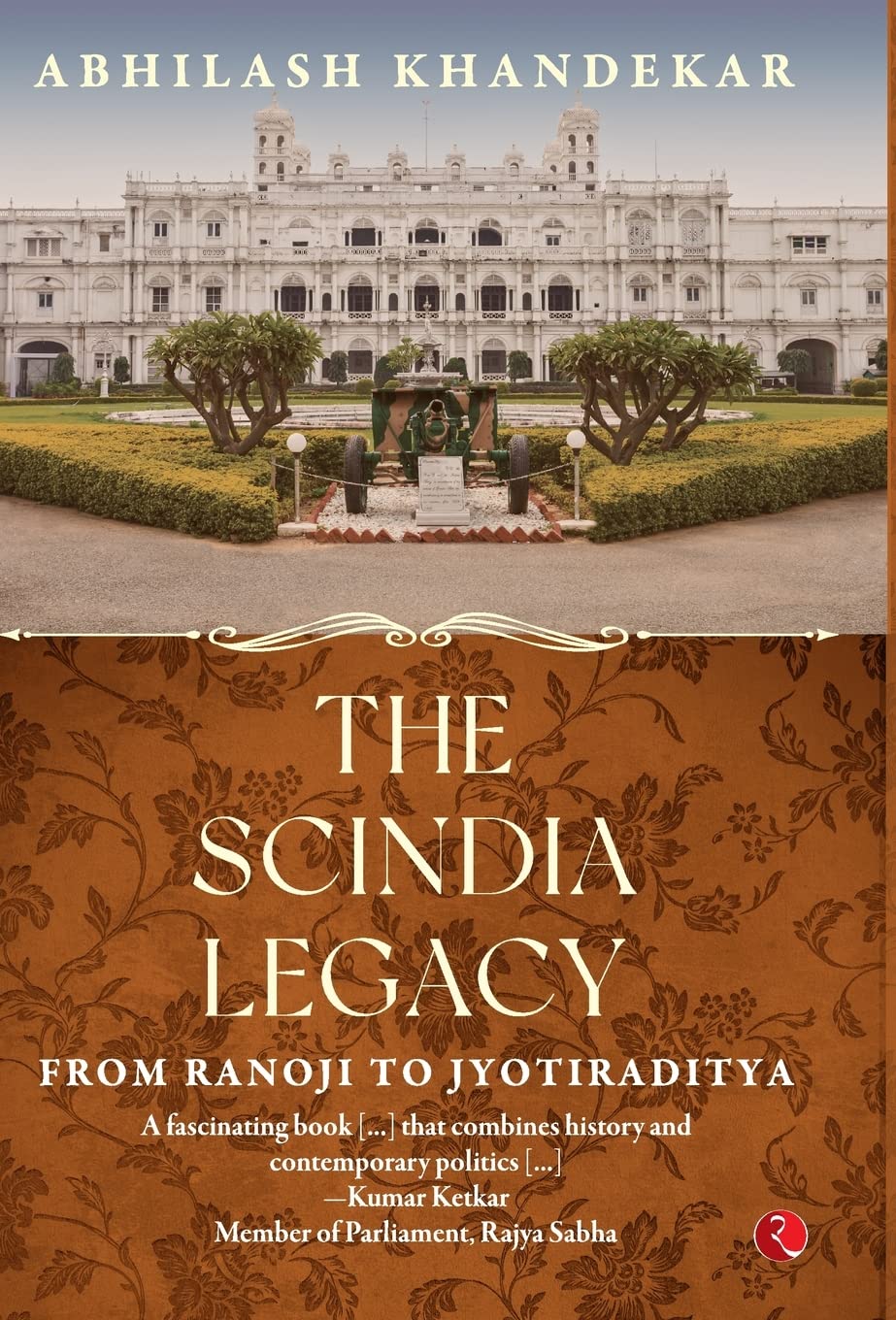 The Scindia Legacy (Hb)