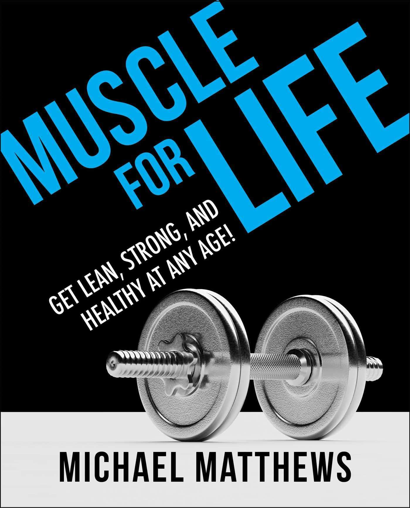 Muscle For Life