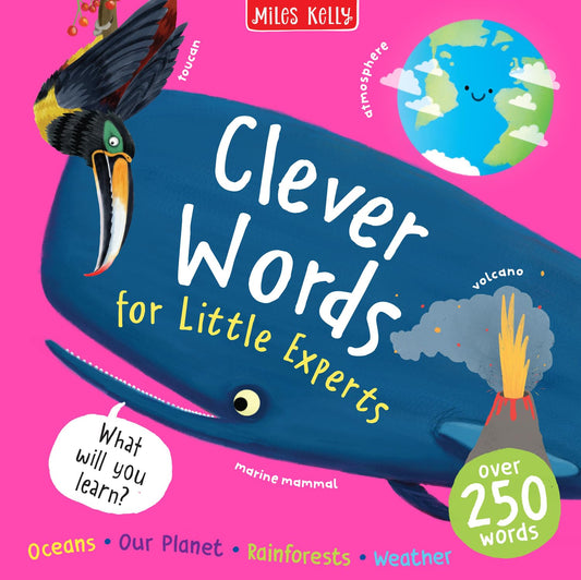 Clever Word: A First Words Non-Fiction Hardback Gift for Little Learners (Big Words for Little Experts)