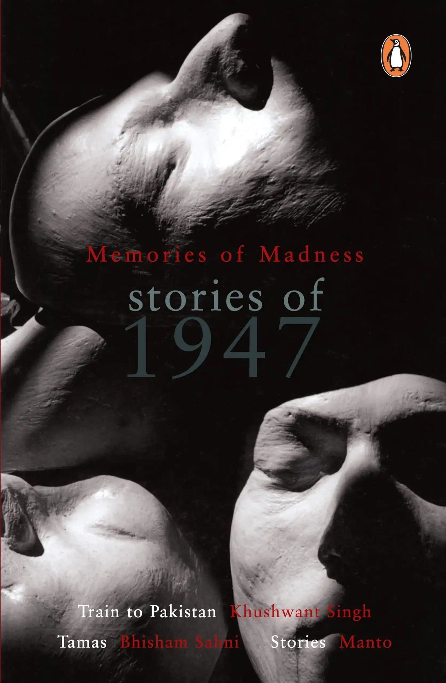 Memories Of Madness : Stories Of 1947