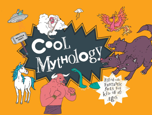 Cool — Cool Mythology: Filled With Fantastic Facts For Kids