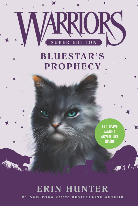 Warriors Super Edition: Bluestar'S Prophecy (Warriors Super