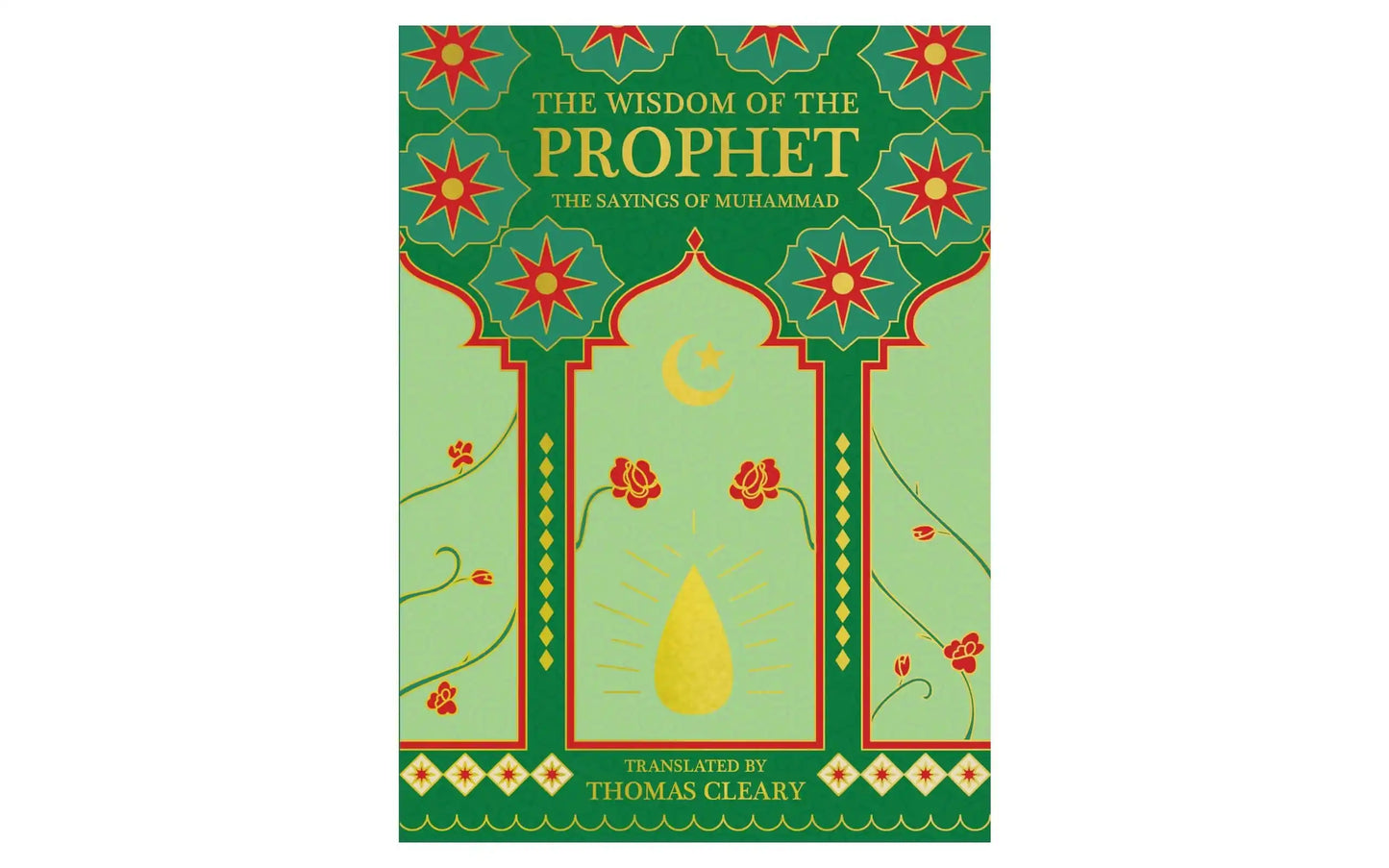 The Wisdom Of The Prophet