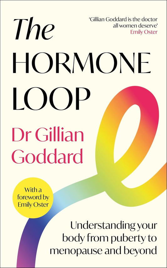 The Hormone Loop: Understanding Your Body from Puberty to Menopause and Beyond  Release Date -  04 June 2026