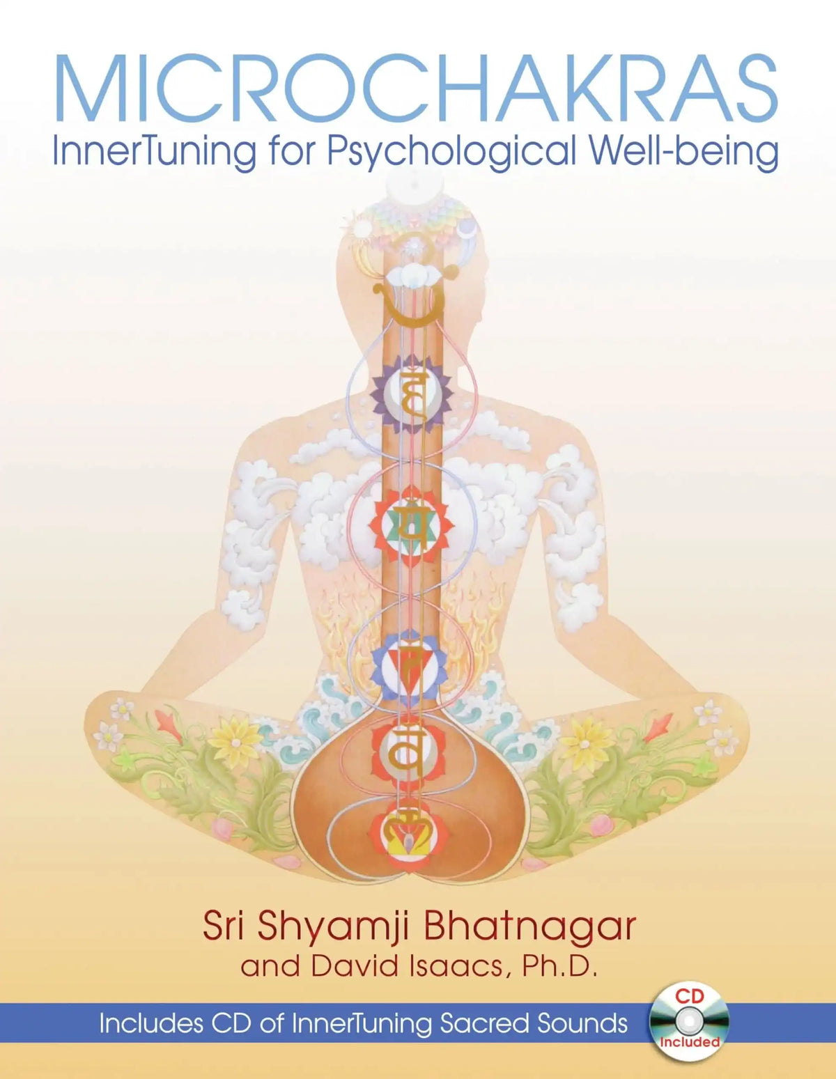 Microchakras Innertuning For Psychological Well-Being | Shyamji Bhatnagar