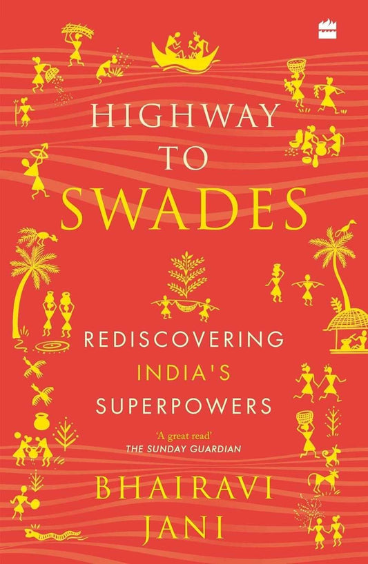 Highway To Swades.