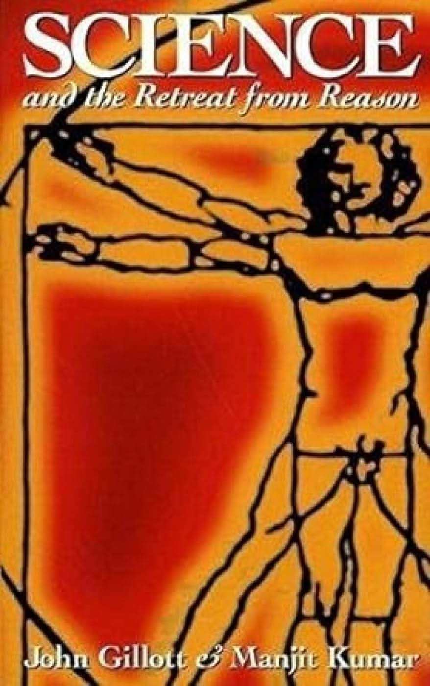 Science And The Retreat From Reason