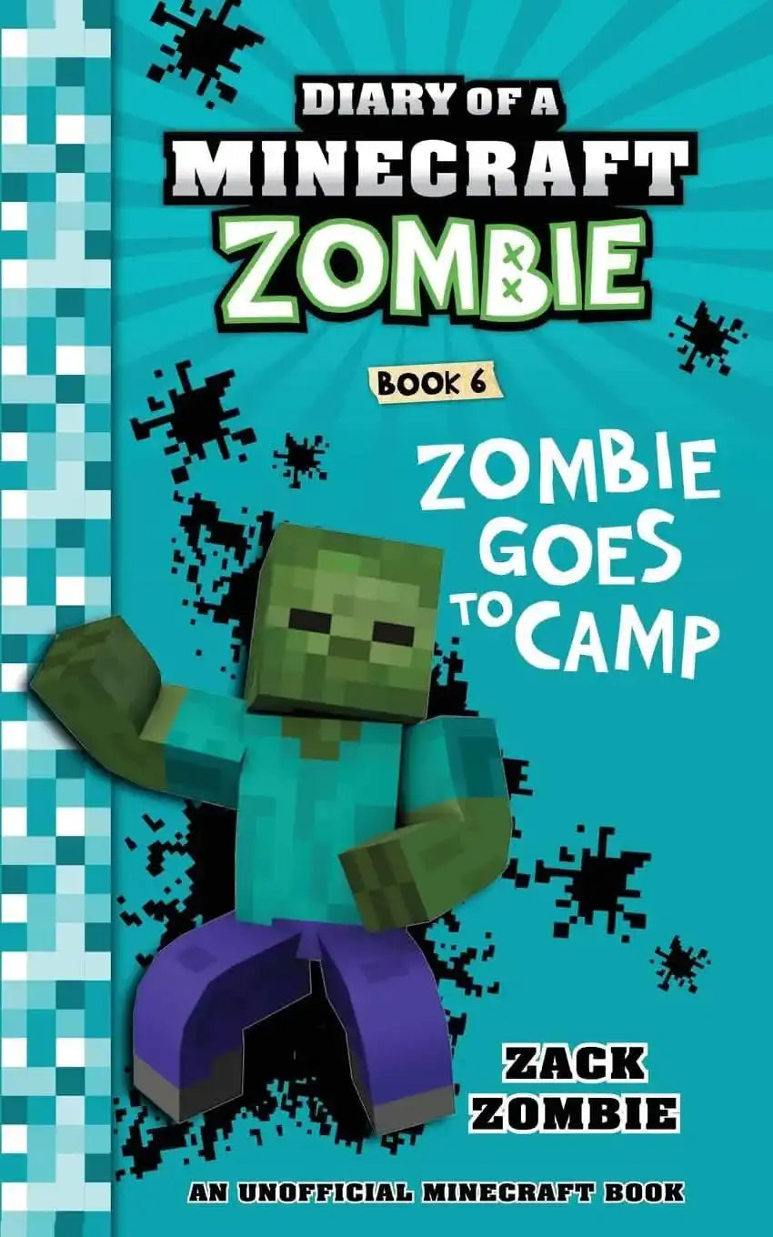 Diary Of A Minecraft Zombie Book 6: Zombie Goes To Camp