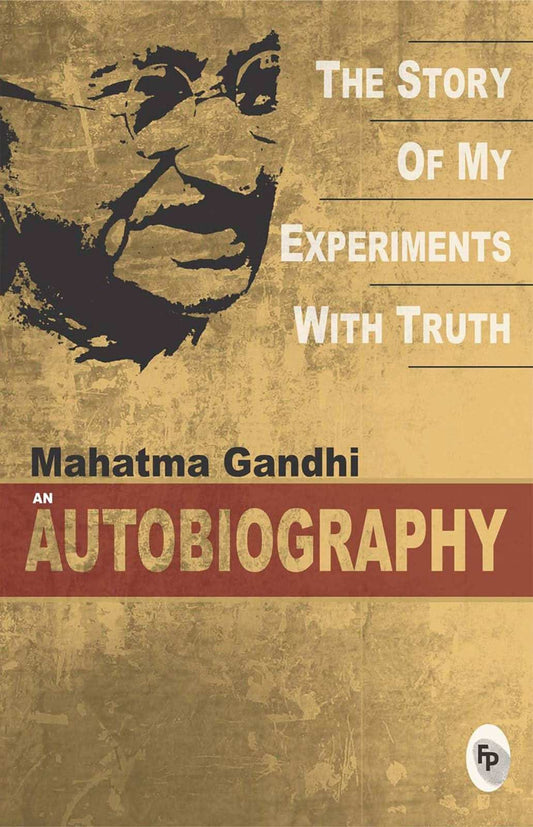 The Story Of My Experiments With Truth; Mahatma Gandhi Autobiography (Tamil)