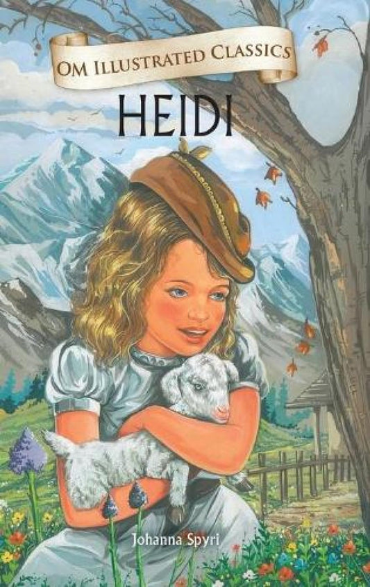 Heidi : Illustrated abridged Classics (Om Illustrated Classics)