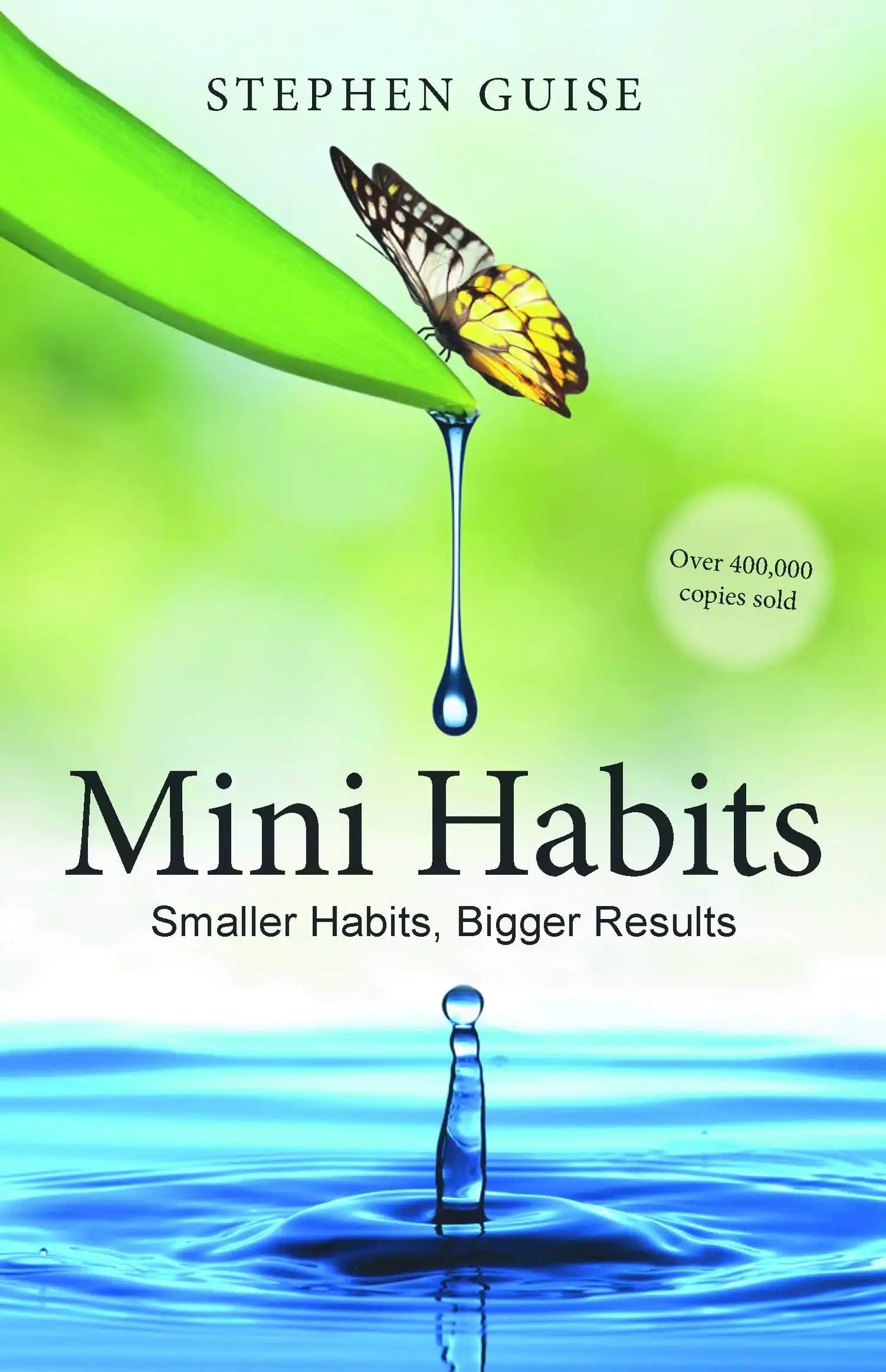 Mini Habbits --Smaller Habits, Bigger Results
