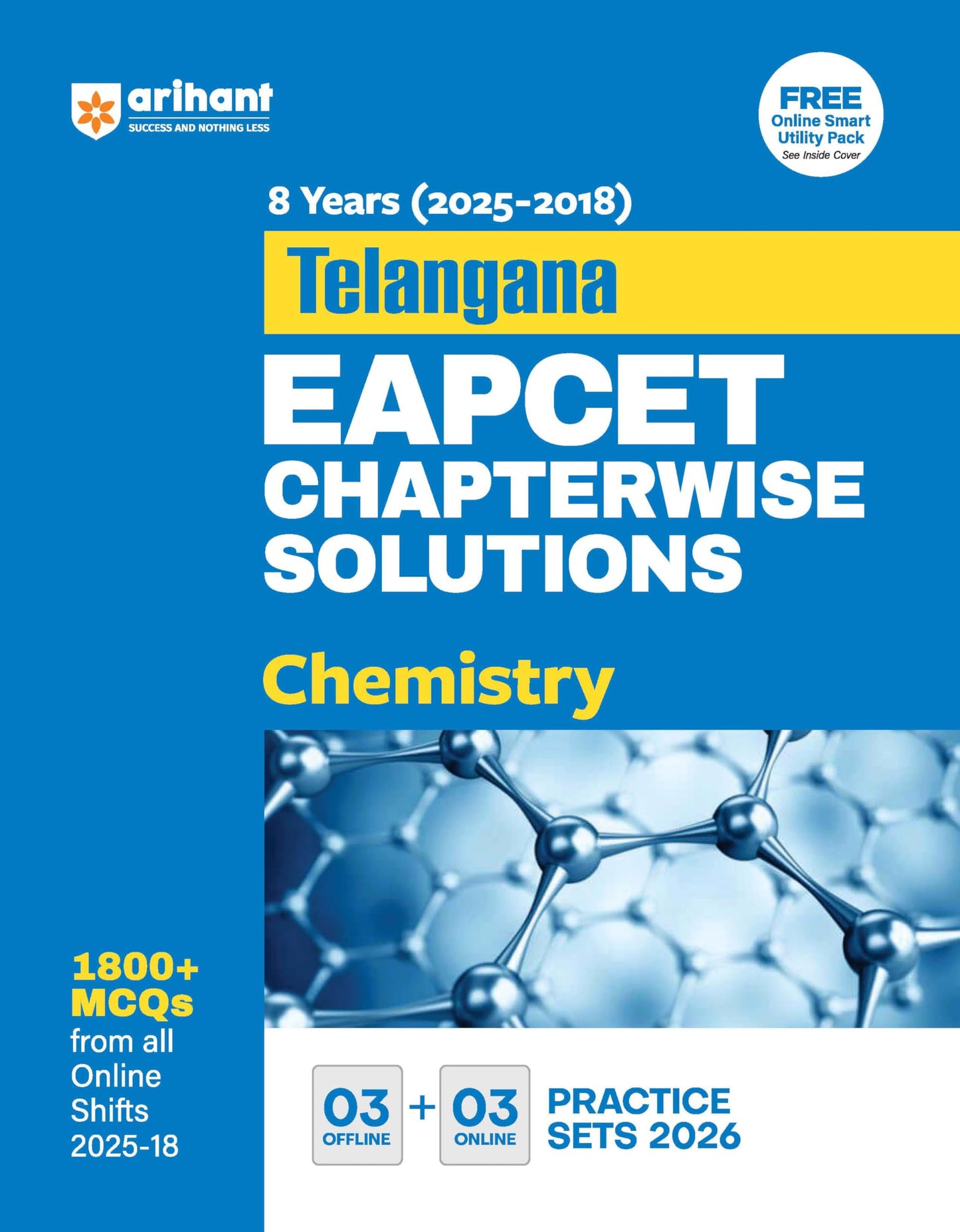 Arihant Telangana EAPCET Chemistry Chapterwise Solutions | 8 Years (2018–2025) Solved Papers with 1800+ MCQs, 6 Practice Sets (Online + Offline) for TS EAMCET Exam Preparation | English Medium