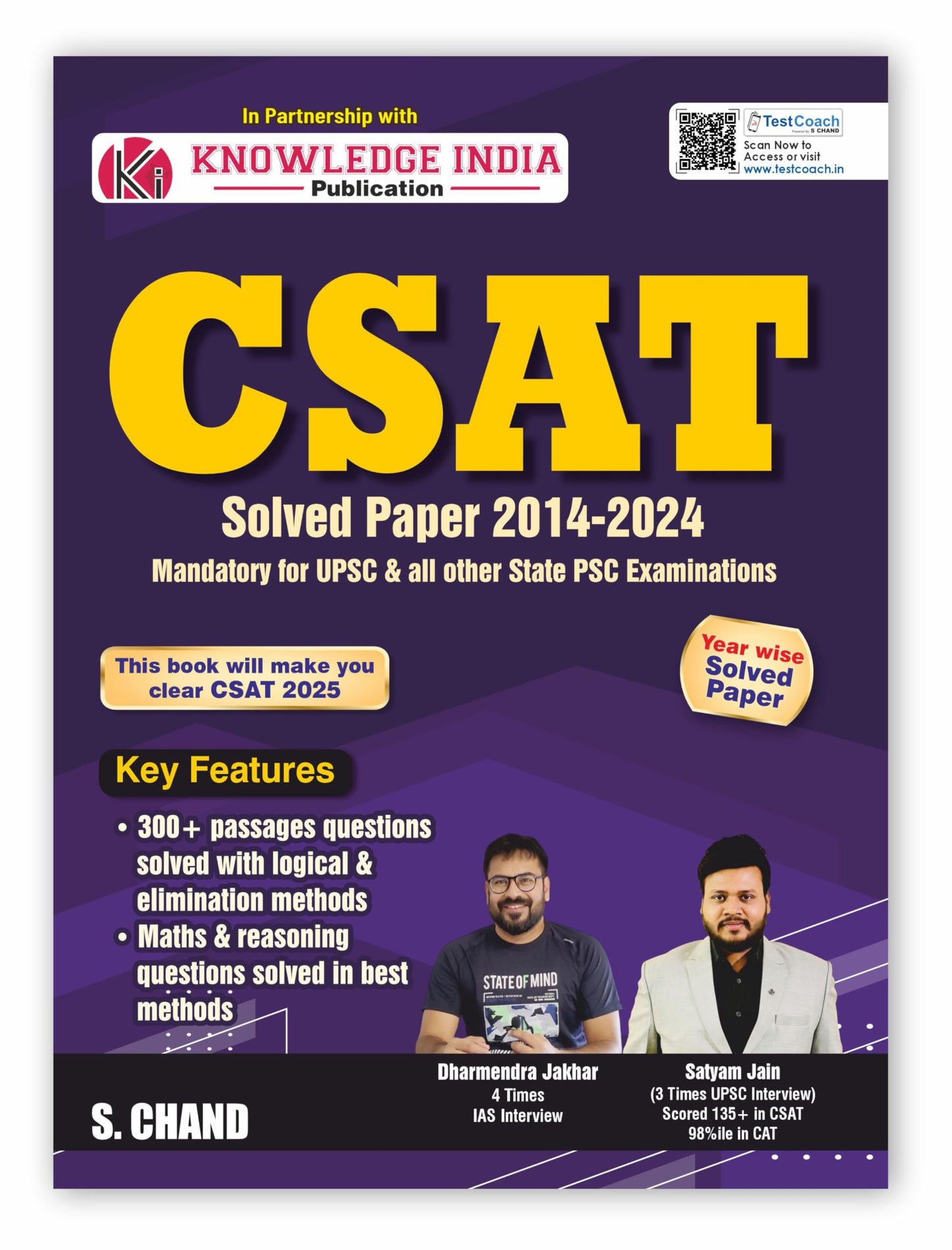 UPSC CSAT Paper 2 Solved Papers (2014 - 2024): Mandatory for UPSC & All other State PSC Examinations 2025 | Year Wise | Prelims PYQ Previous Year Question | Maths & Reasoning | English Medium | CSAT Exam Book 2025