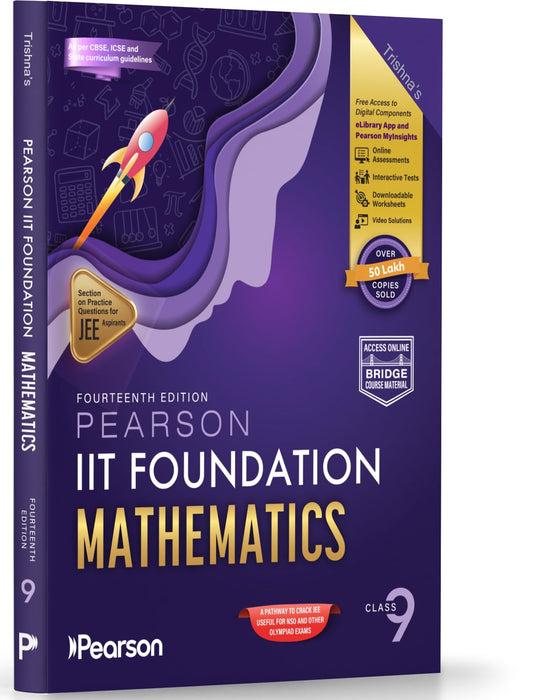 Pearson'26 IIT Foundation Math Class 9|For JEE, NSO & Olympiad Exams| JEE Practice Questions|Free 14 Online Assessments,43 Video Solutions, 14 work sheets & Tests via Pearson MyInsights & elibrary