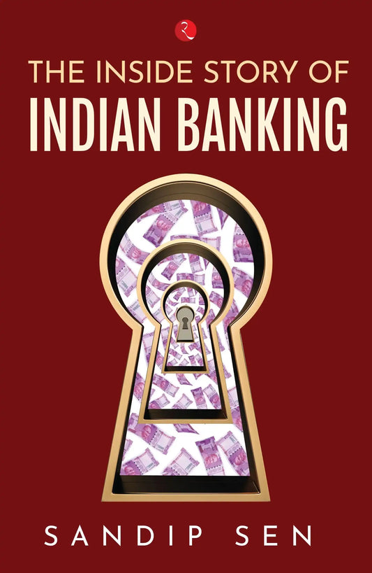 The Inside Story Of Indian Banking (Hb)