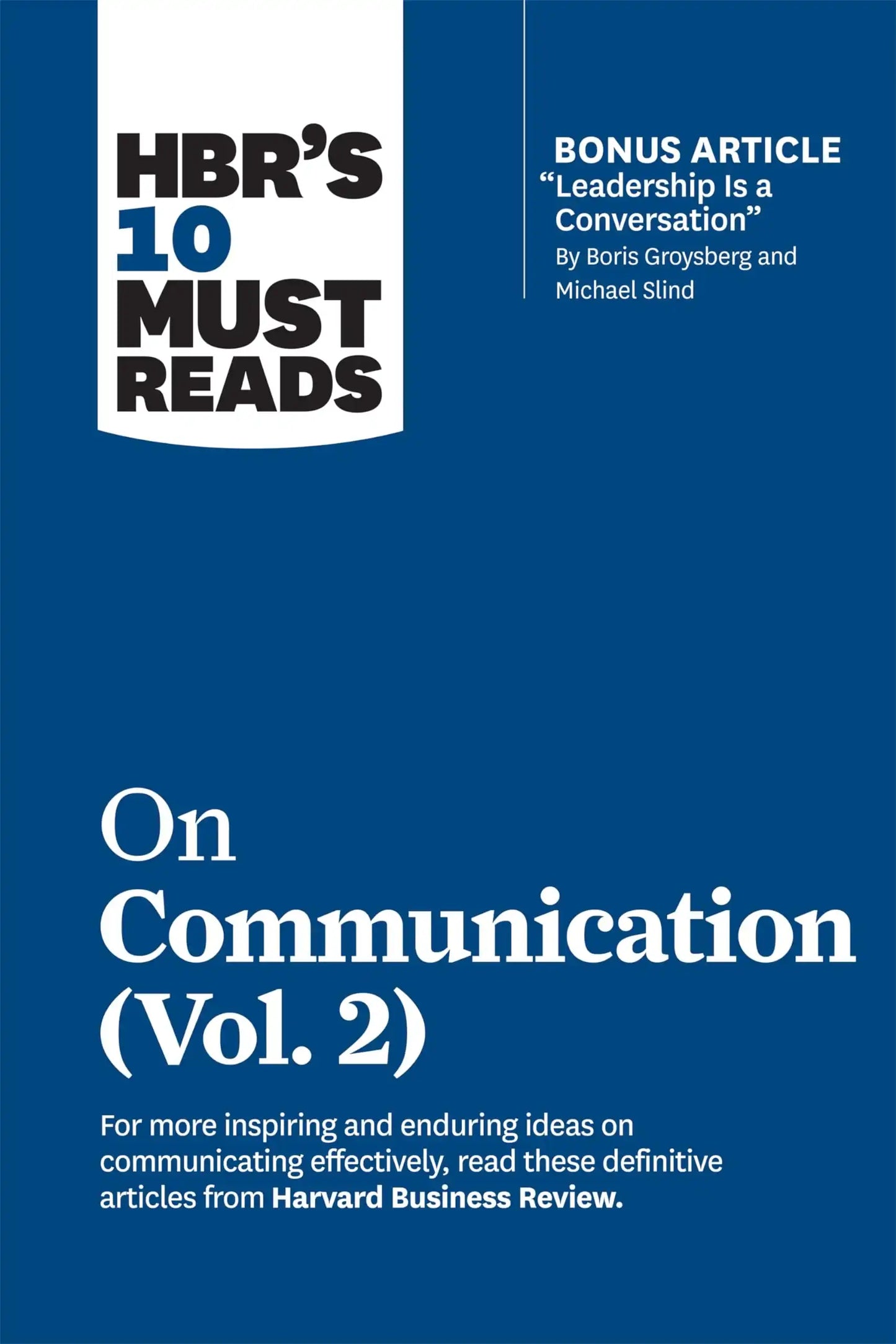 Hbr 10 Must Read On Communication - Vol 2