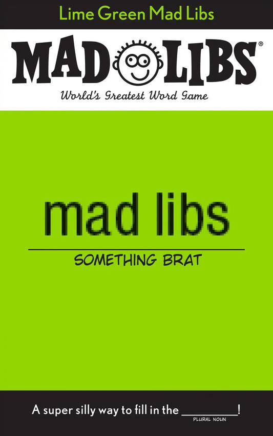 Lime Green Mad Libs: World'S Greatest Word Game
