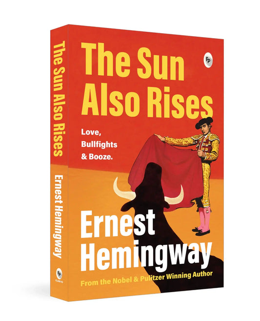 The Sun Also Rises  - Classics