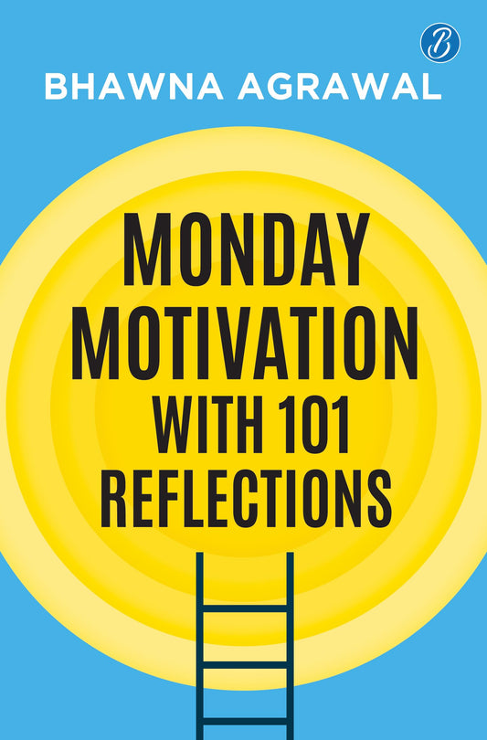 Monday Motivation with 101 Reflections | Reset Your Mindset and Find Joy in Everyday Life
