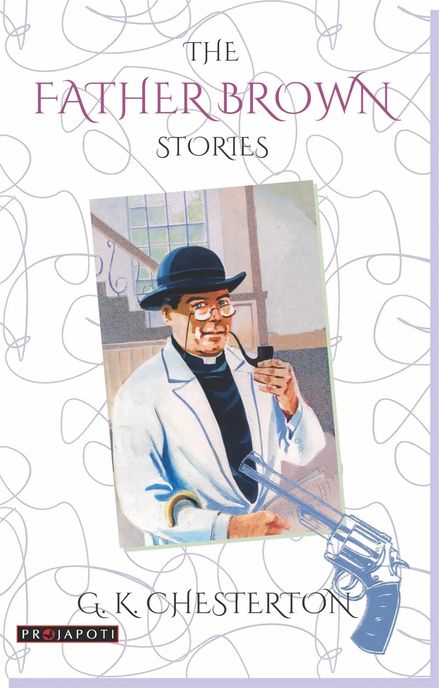 G K Chesterton The Father Brown Sto