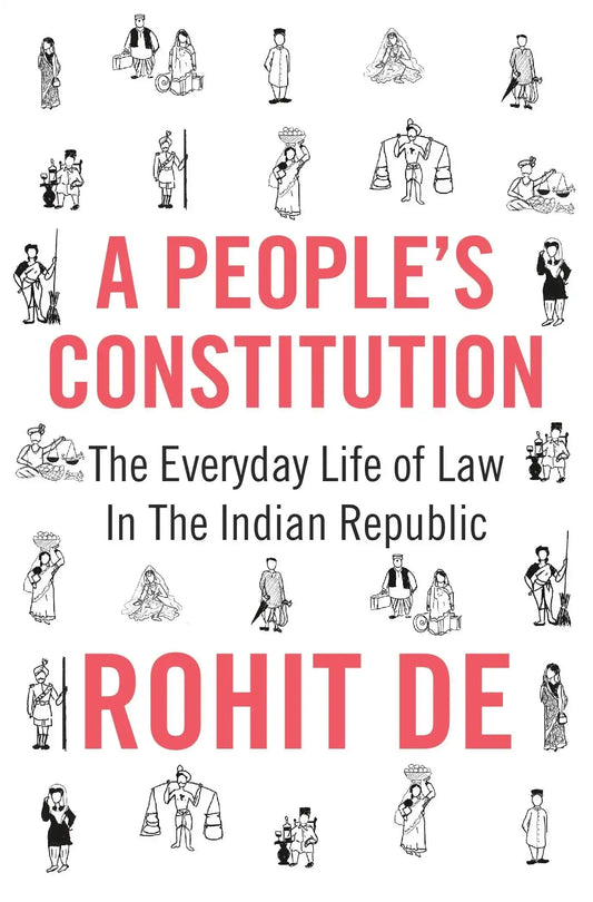 The Everyday Life Of Law In The Indian Republic
