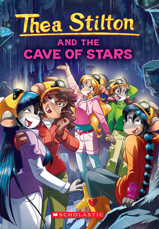 Cave Of Stars (Thea Stilton #36)