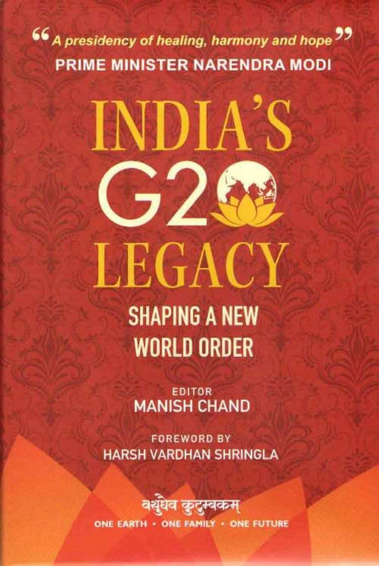 India’S G20 Legacy Shaping A New World Order