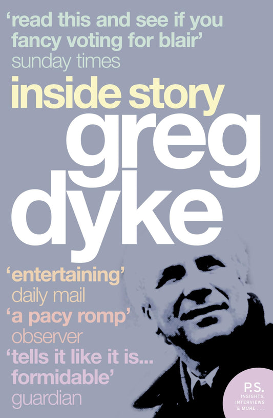 Greg Dyke Inside Story