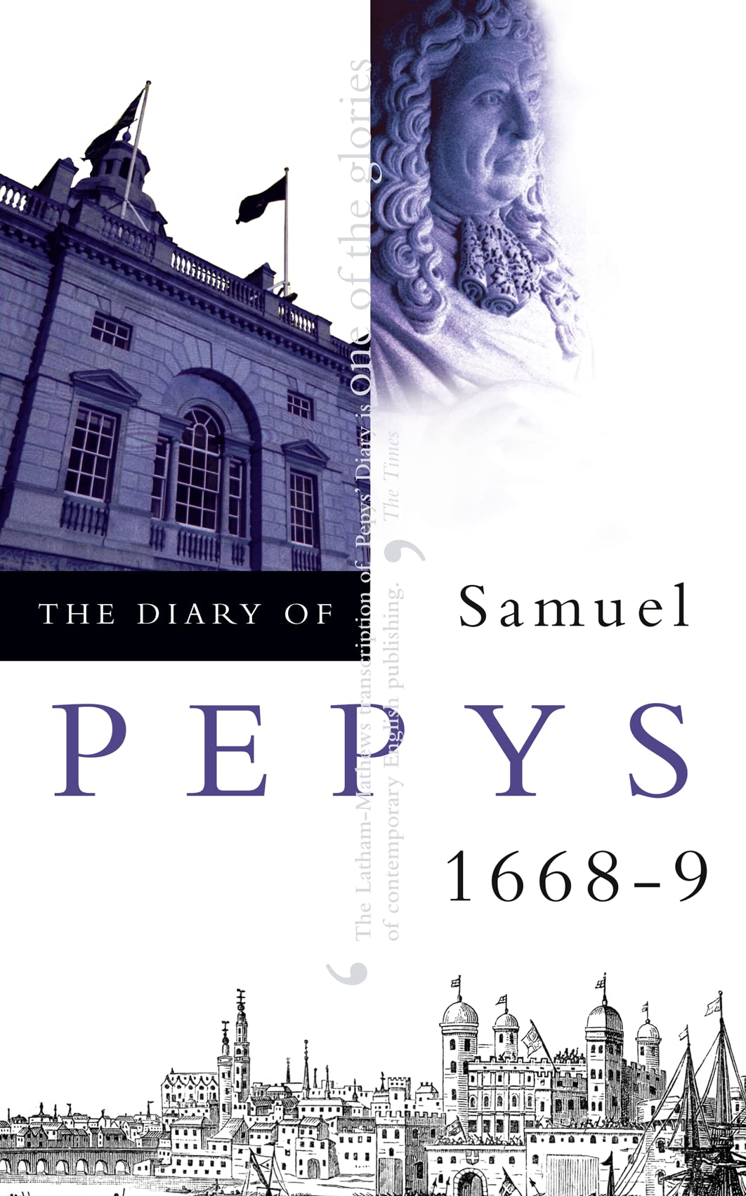 Diary Of Samuel Pepys 1668 Vol 09
