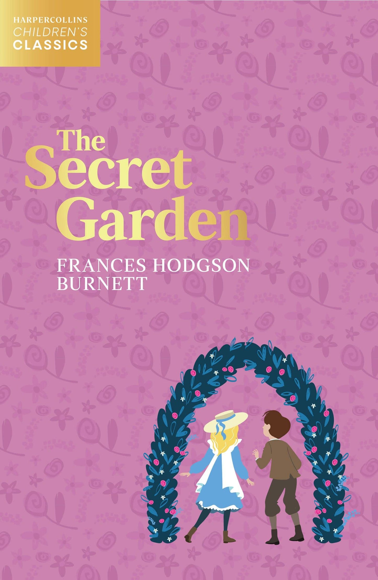 The Secret Garden - Harpercollins Children’S Classics
