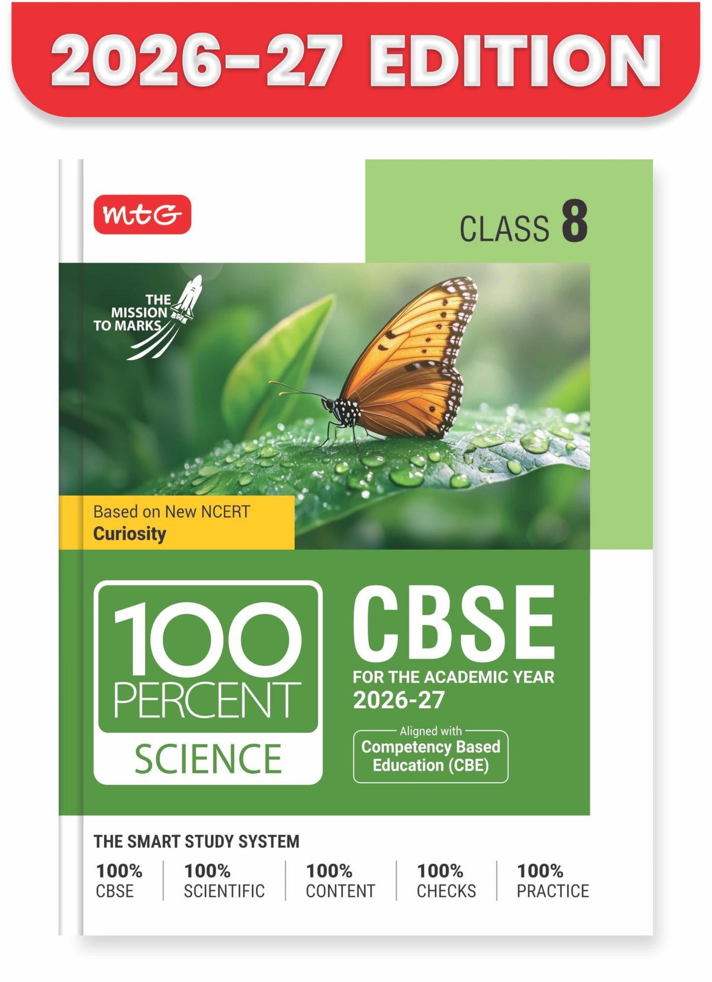 MTG 100 Percent NCERT & CBSE Science Class 8 For 2026-27 Exam | As Per Revised NCERT Textbooks Syllabus | Theory, Concept Map, MCQs, Practice Paper & Exam Drill Available All in One Book