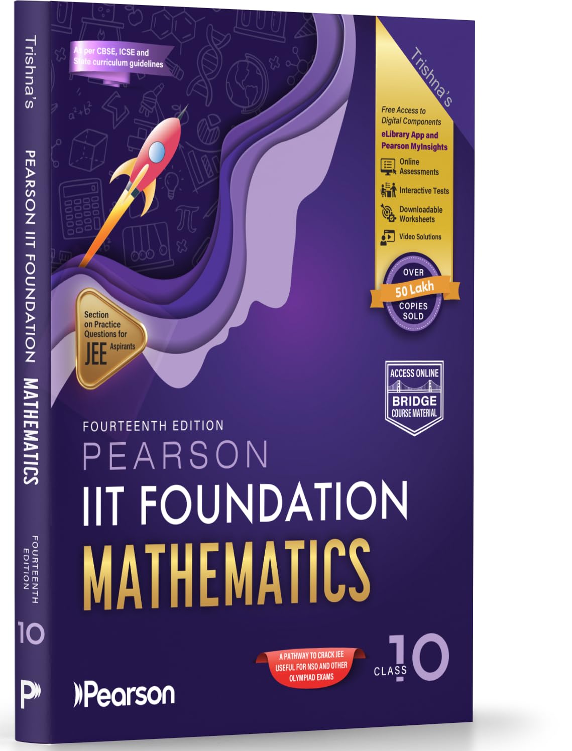 Pearson'26 IIT Foundation Class 10 Maths|For JEE, NTSE & Olympiad Exams|JEE Practice Questions|Free 14 Online Assessments, 54 Video Solutions & 14 Tests in Pearson MyInsights & elibrary|14th edition